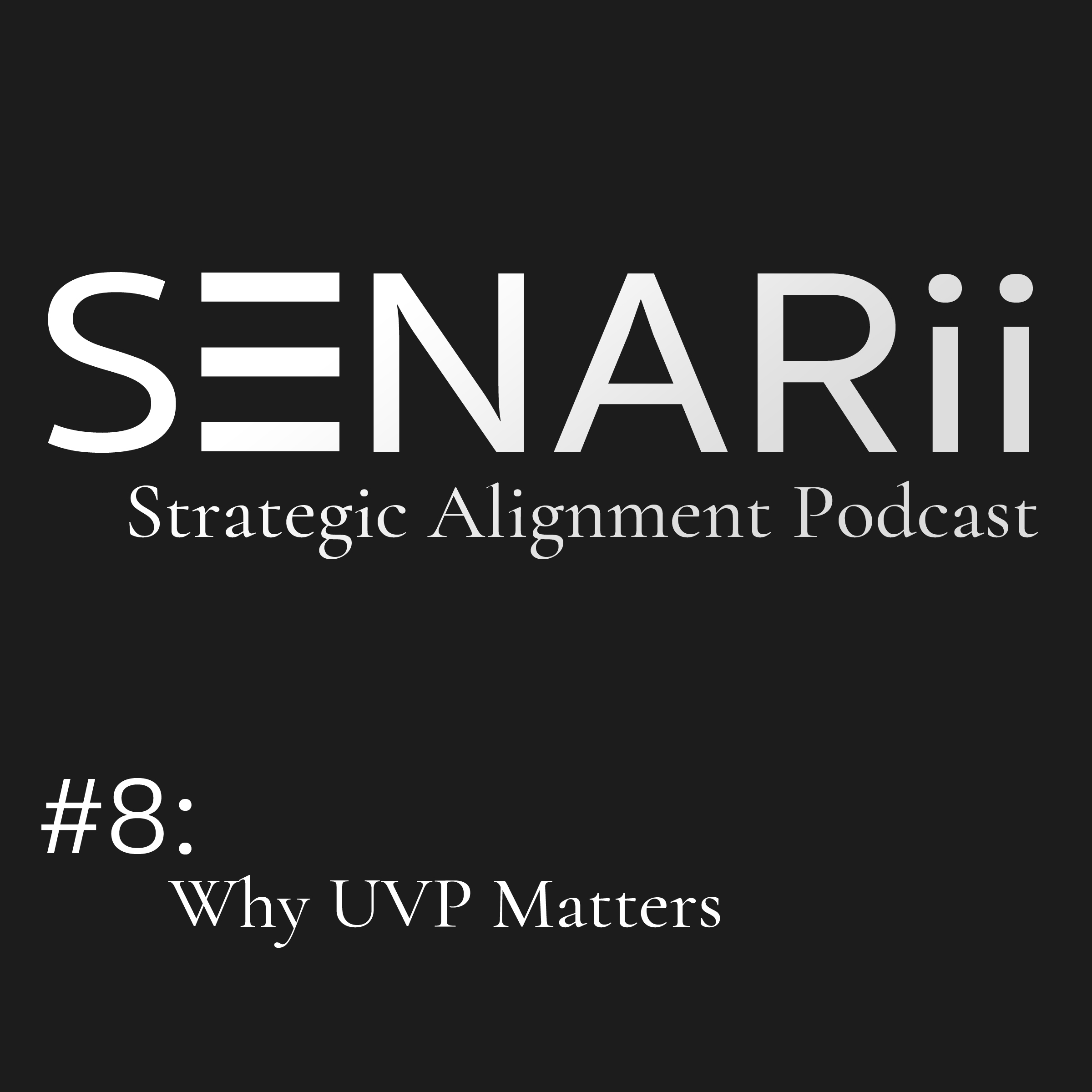 Senarii Sessions: Strategic Alignment Podcast